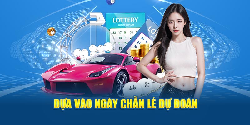 Dựa vào ngày chẵn lẻ dự đoán