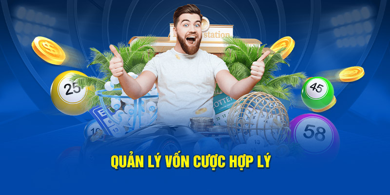 Quản lý vốn cược hợp lý